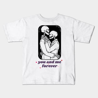 Til death do us part: You and Me Kids T-Shirt